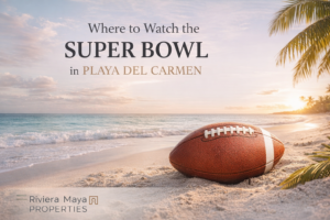 Where to watch The Super Bowl Playa del Carmen